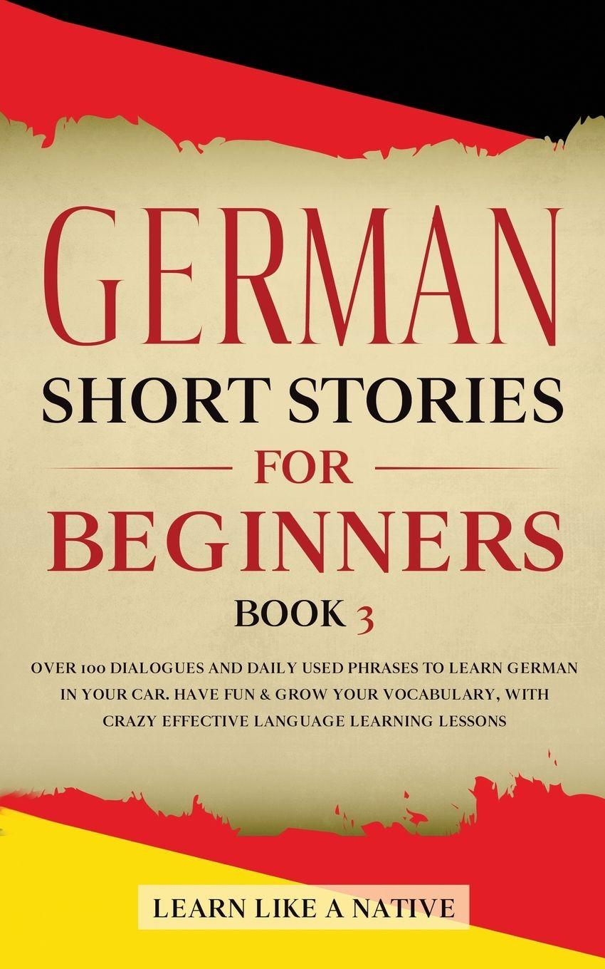 Vorderes Coverbild German Short Stories for Beginners Book 3