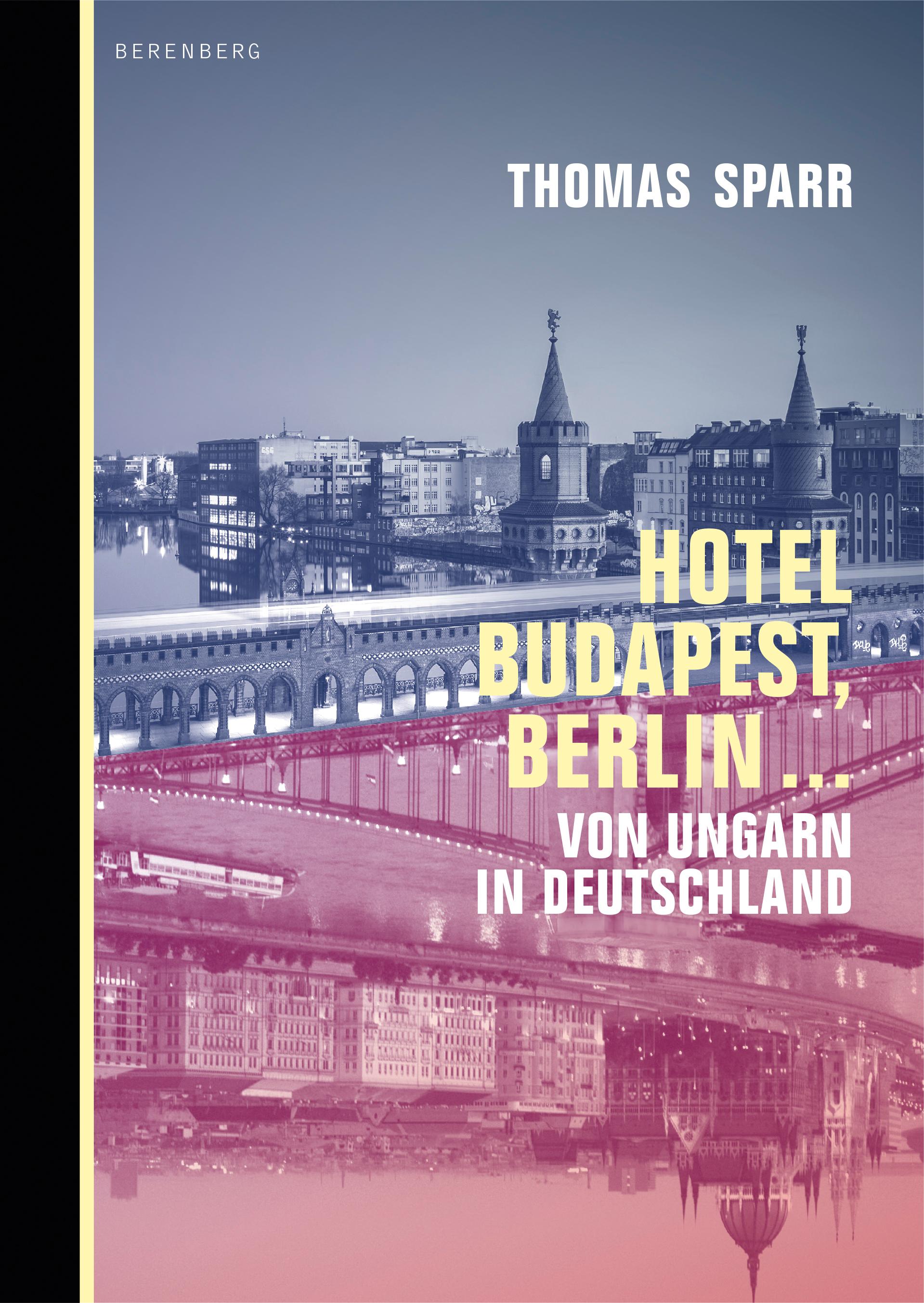Vorderes Coverbild Hotel Budapest, Berlin...