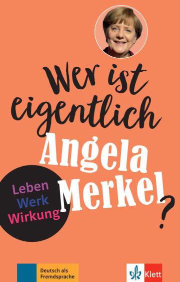 Vorderes Coverbild Wer ist eigentlich Angela Merkel?