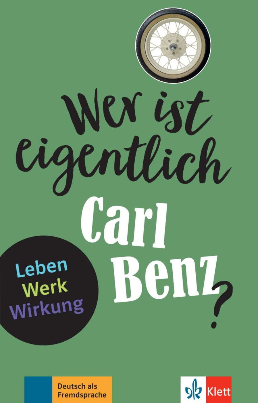 Vorderes Coverbild Wer ist eigentlich Carl Benz?