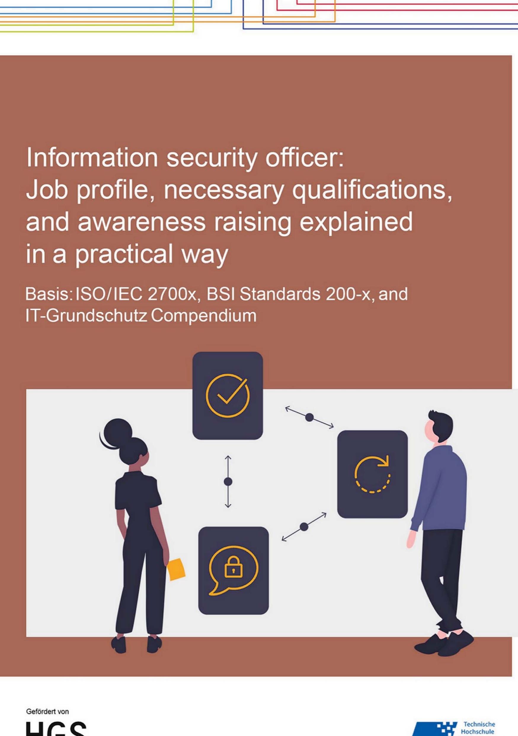 Vorderes Coverbild Information Security Officer: Job profile, necessary qualifications, and awareness raising explained in a practical way