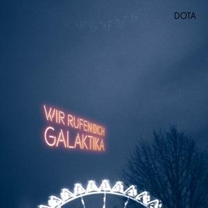 Vorderes Coverbild Wir Rufen Dich,Galaktika (+ Bonus CD)