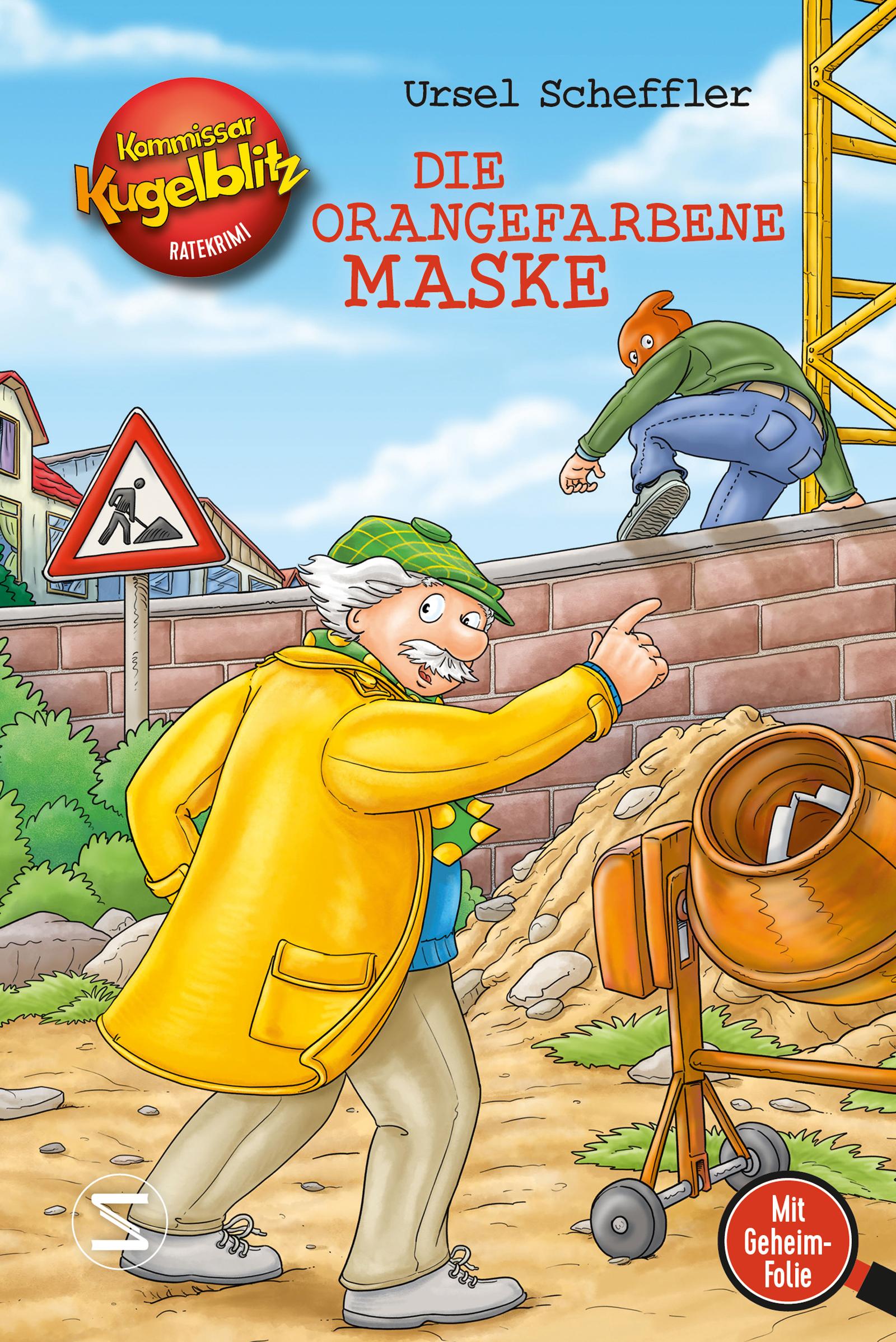 Vorderes Coverbild Kommissar Kugelblitz - Die orangefarbene Maske