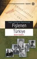 Vorderes Coverbild Fislenen Türkiye - Ingiliz Istihbarat Raporlarinda