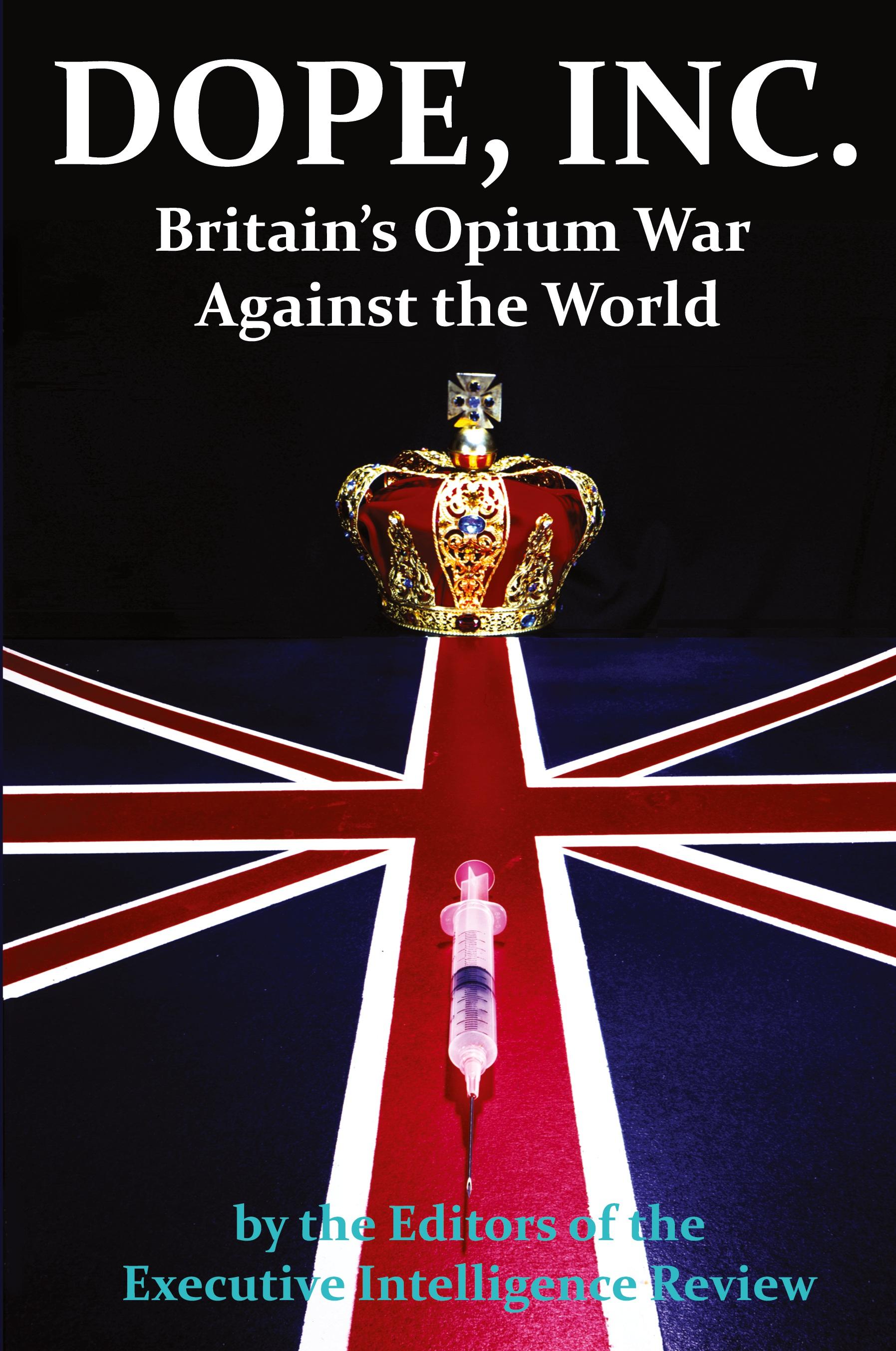 Vorderes Coverbild DOPE, INC. Britain's Opium War Against the World