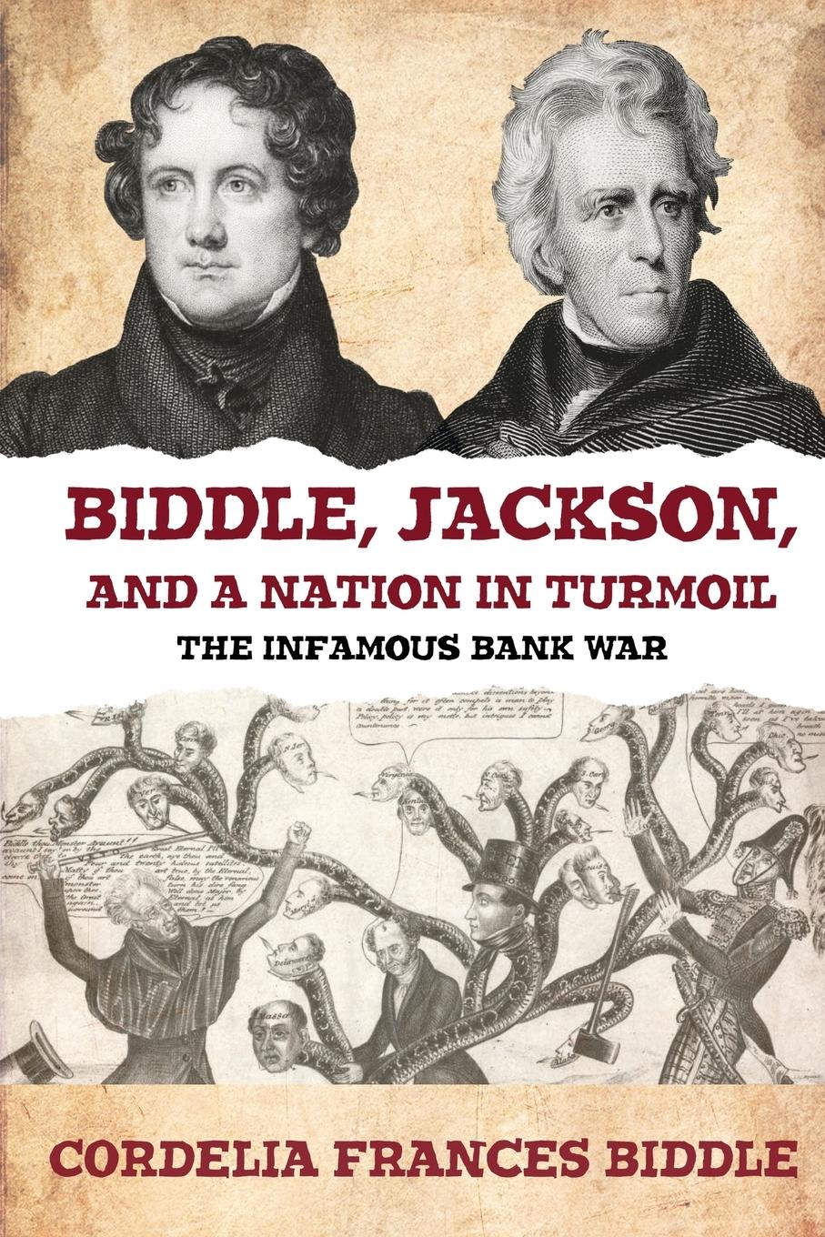 Vorderes Coverbild Biddle, Jackson, and a Nation in Turmoil