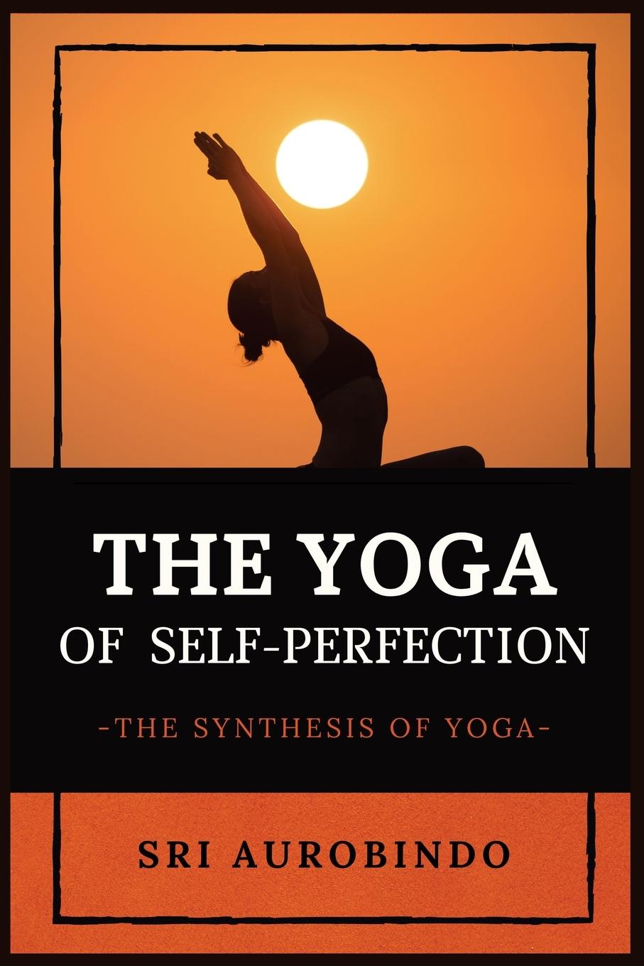Vorderes Coverbild The Yoga of Self-Perfection