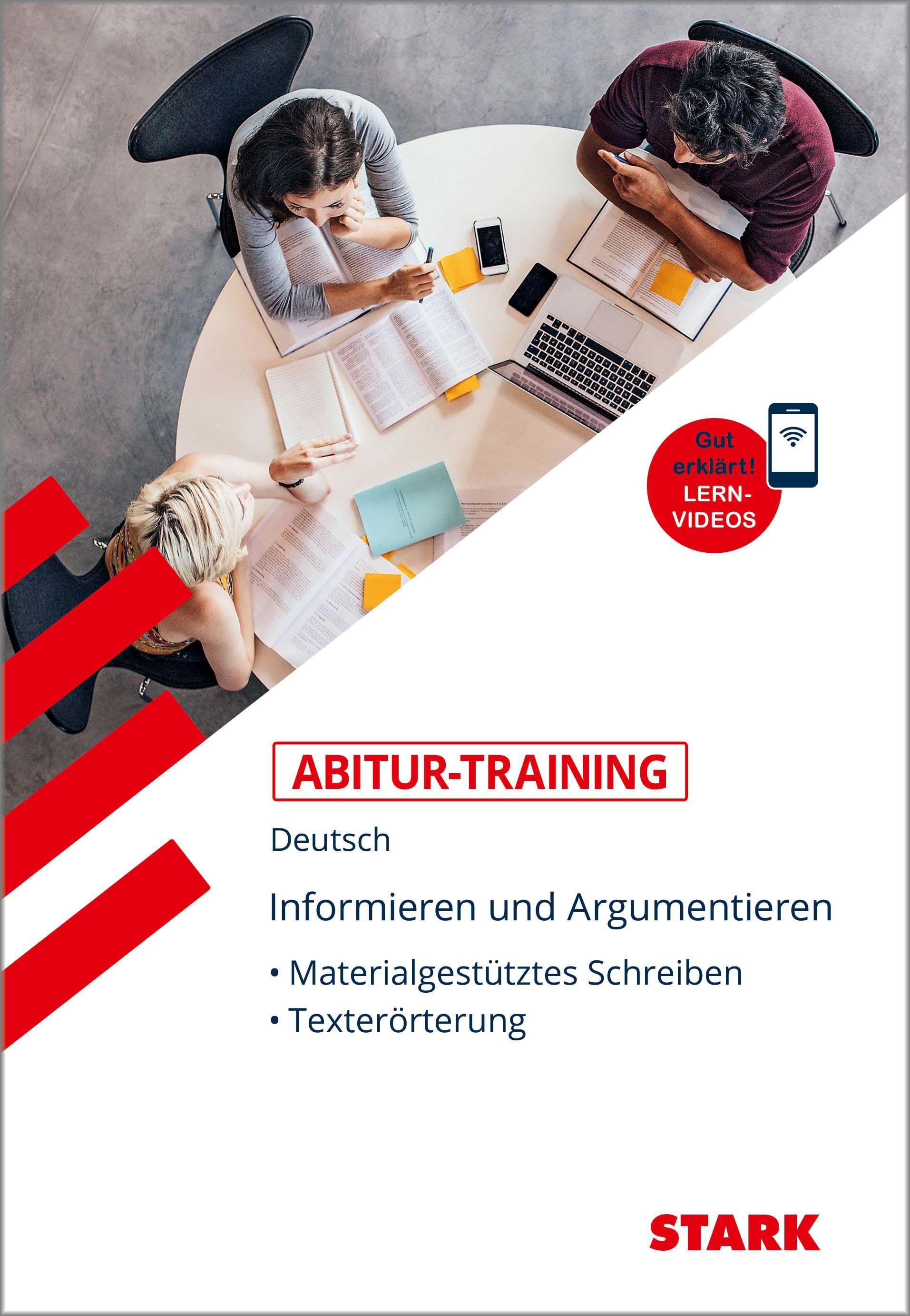 Vorderes Coverbild STARK Abitur-Training Deutsch Informieren und Argumentieren: Materialgestütztes Schreiben, Texterörterung