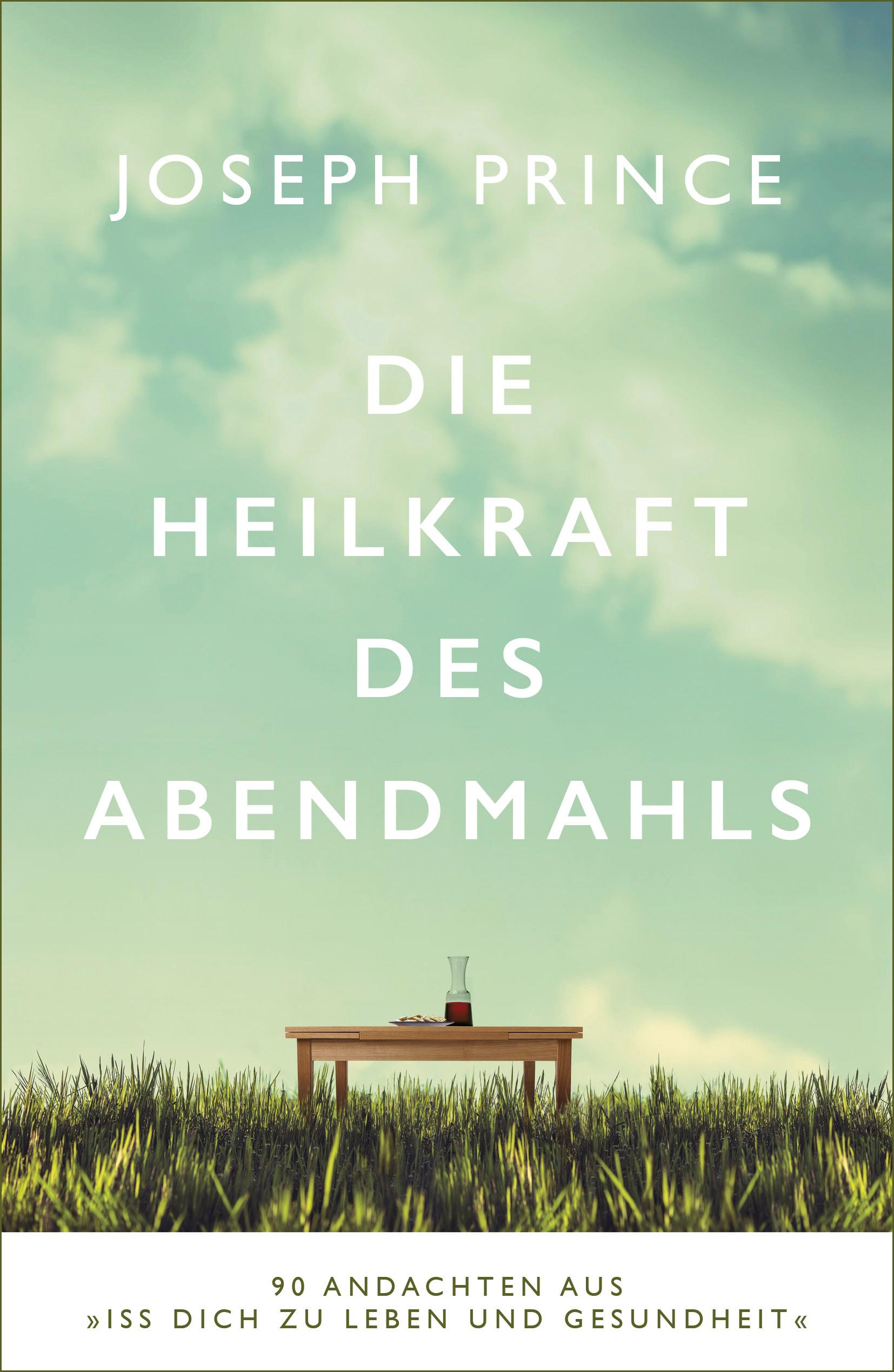 Vorderes Coverbild Die Heilkraft des Abendmahls