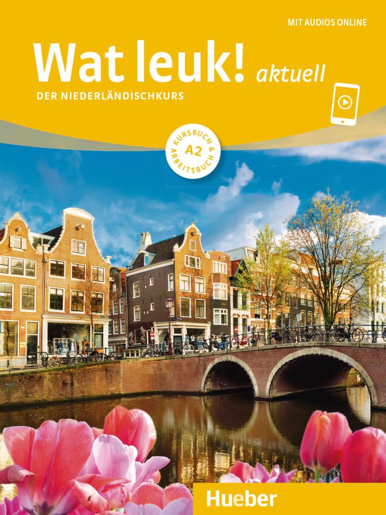 Vorderes Coverbild Wat leuk! aktuell A2. Kursbuch und Arbeitsbuch mit Audios online