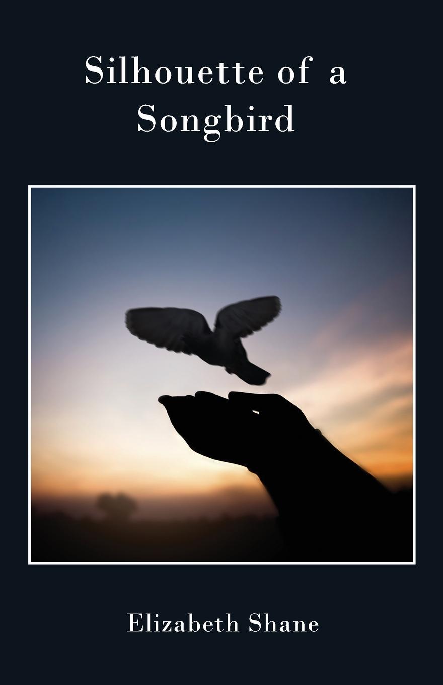 Vorderes Coverbild Silhouette of a Songbird