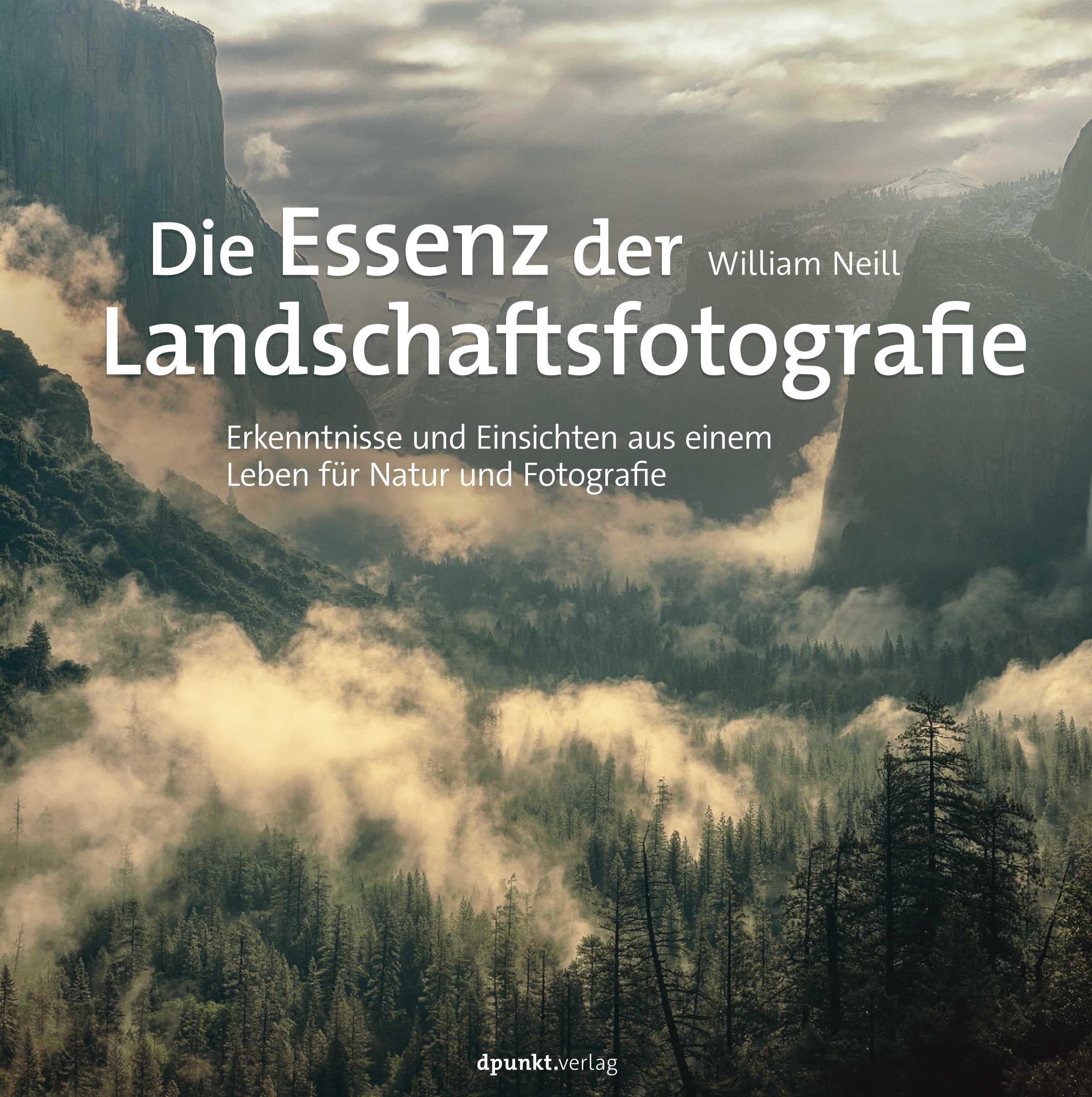 Vorderes Coverbild Die Essenz der Landschaftsfotografie