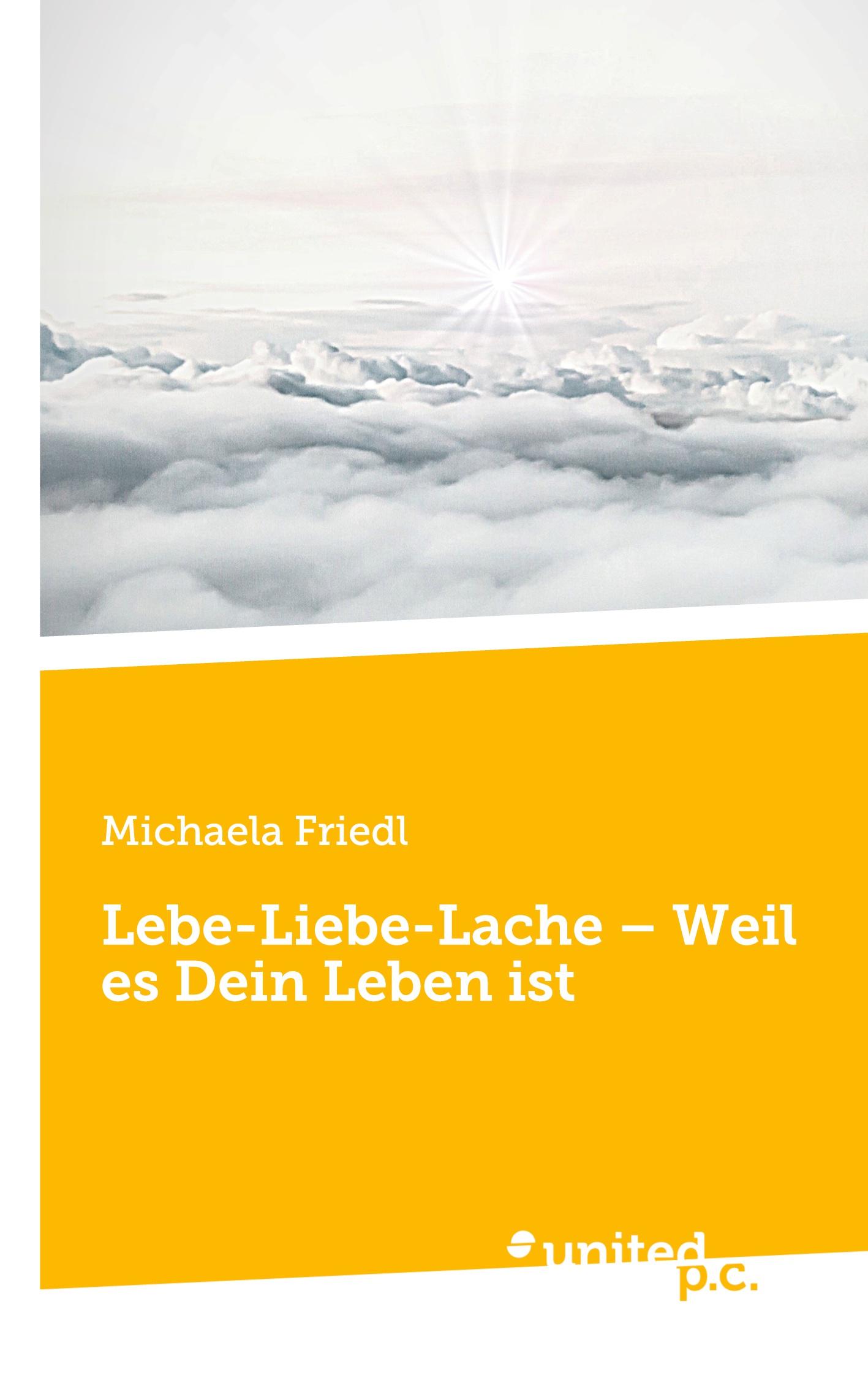 Vorderes Coverbild Lebe-Liebe-Lache - Weil es Dein Leben ist