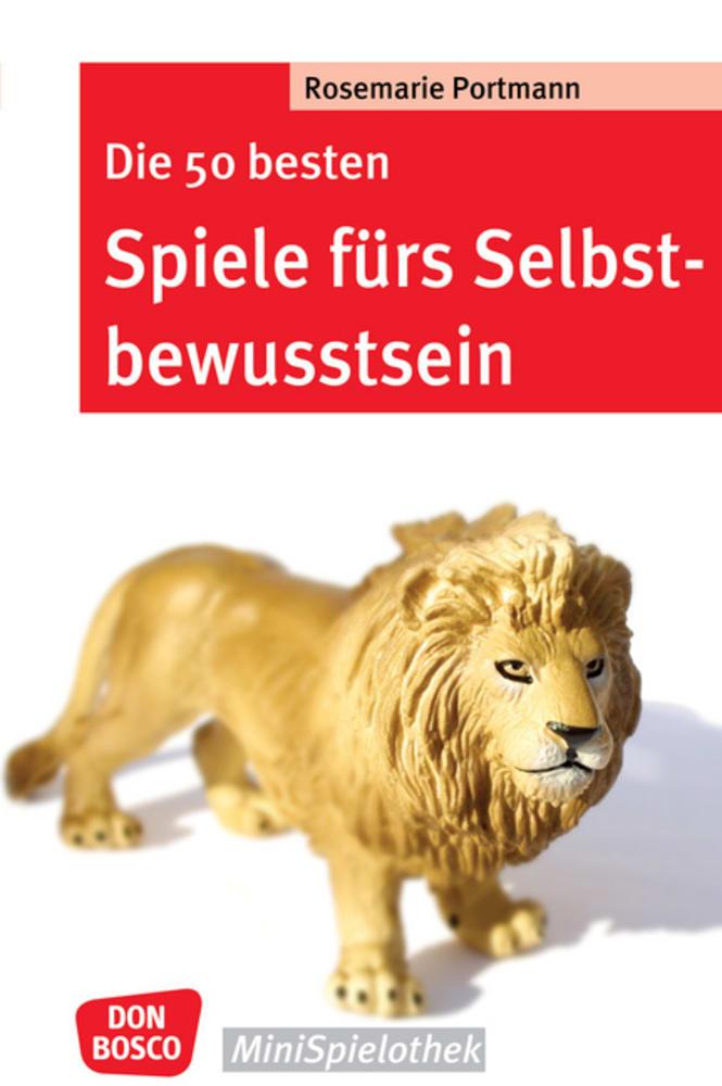Vorderes Coverbild Die 50 besten Spiele fürs Selbstbewusstsein