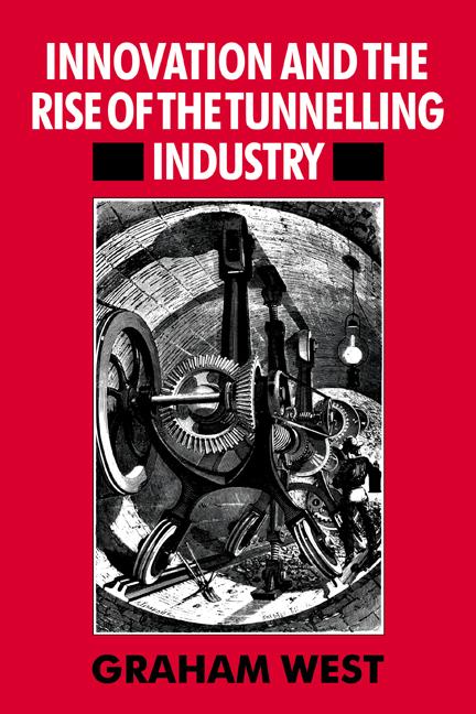 Vorderes Coverbild Innovation and the Rise of the Tunnelling Industry