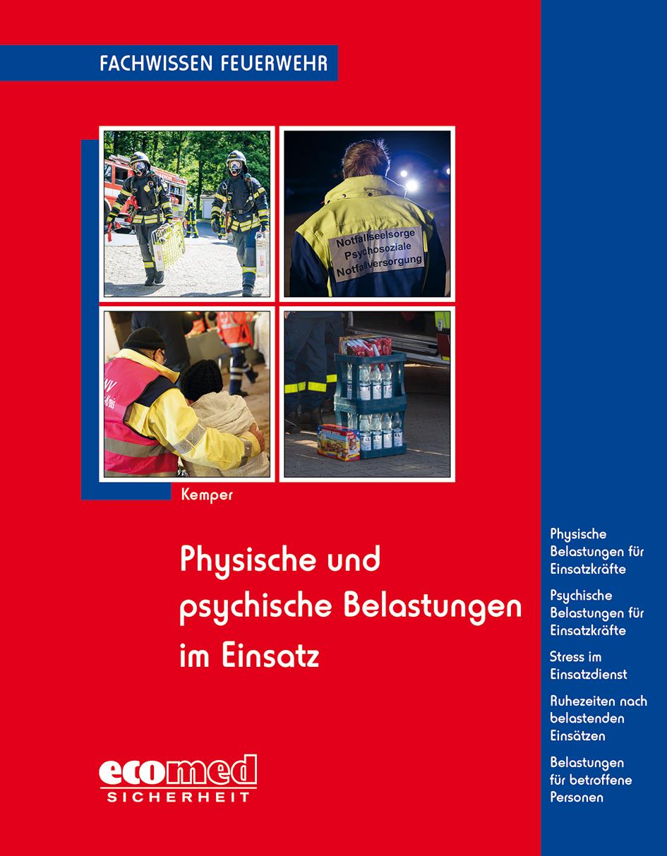 Vorderes Coverbild Physische und psychische Belastungen im Einsatz