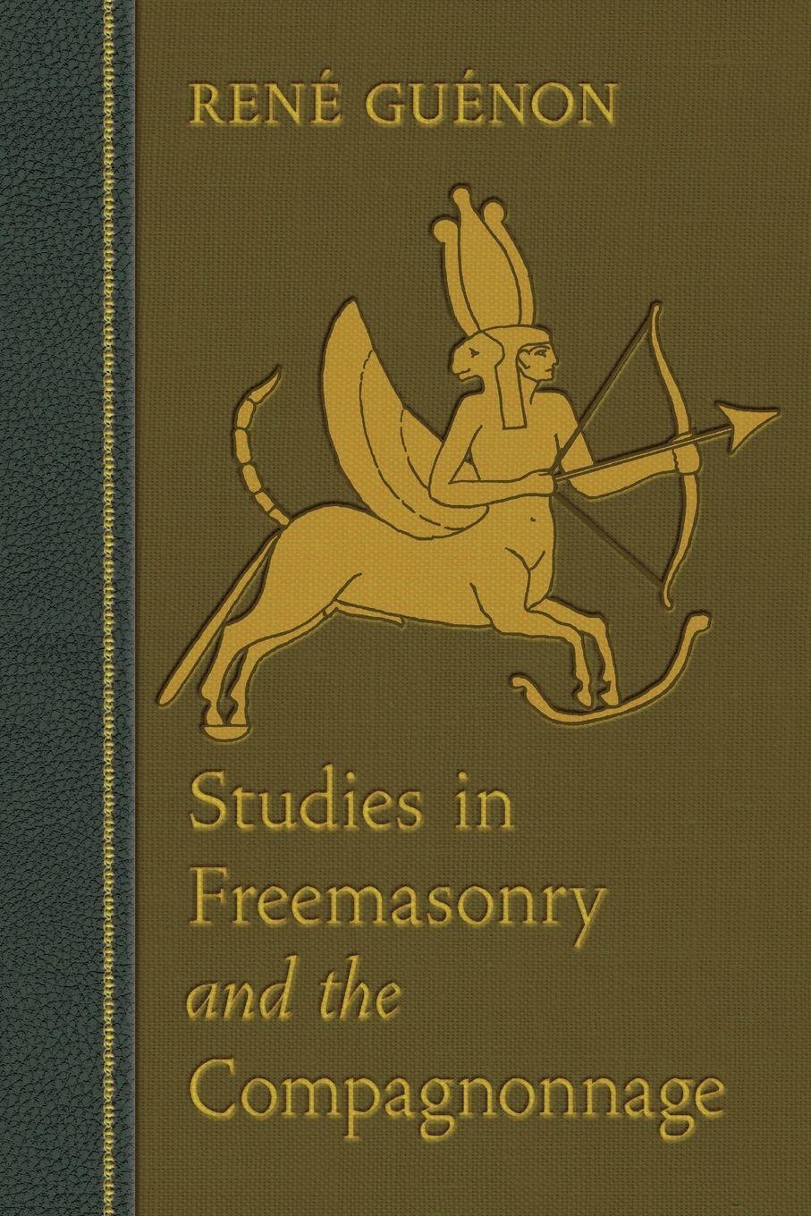 Vorderes Coverbild Studies in Freemasonry and the Compagnonnage