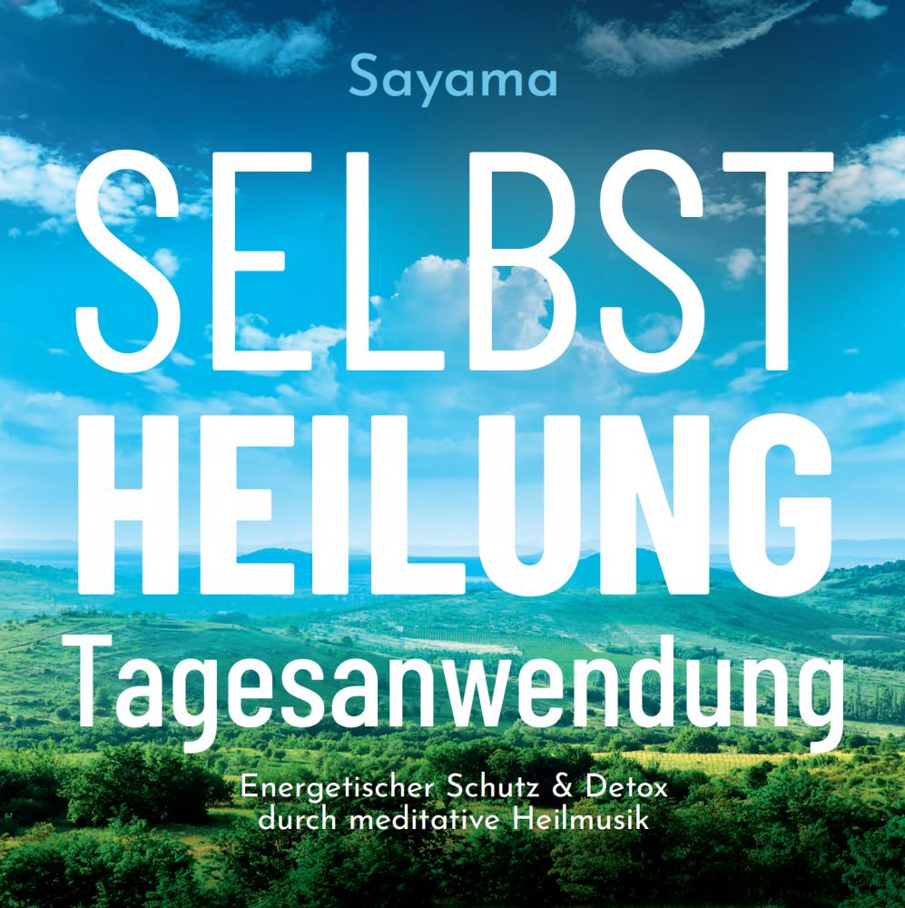 Vorderes Coverbild Selbstheilung Tagesanwendung