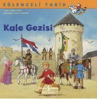 Vorderes Coverbild Eglenceli Tarih - Kale Gezisi