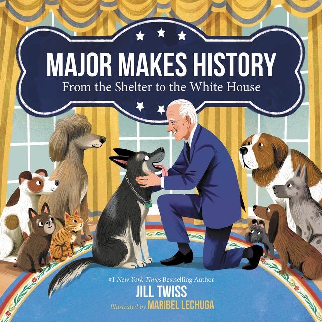 Vorderes Coverbild Major Makes History: From the Shelter to the White House