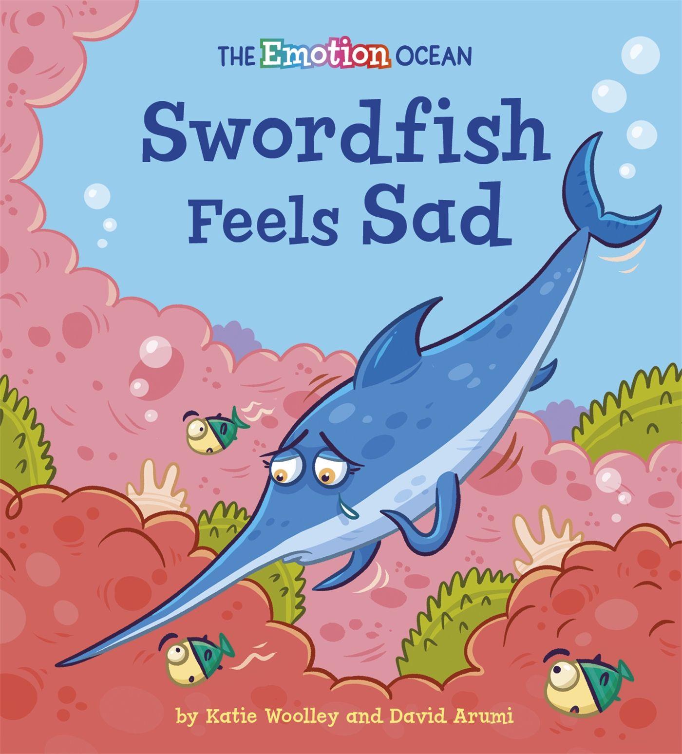 Vorderes Coverbild The Emotion Ocean: Swordfish Feels Sad