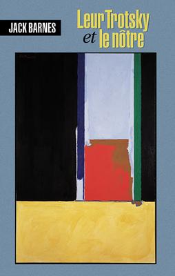 Vorderes Coverbild Fre-Leur Trotsky Et Le Notre