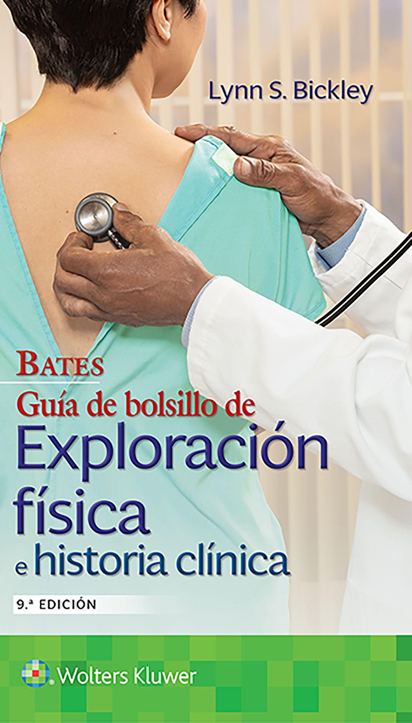 Vorderes Coverbild Bates - Guía de bolsillo de exploración física e historia clínica (9ª edición)
