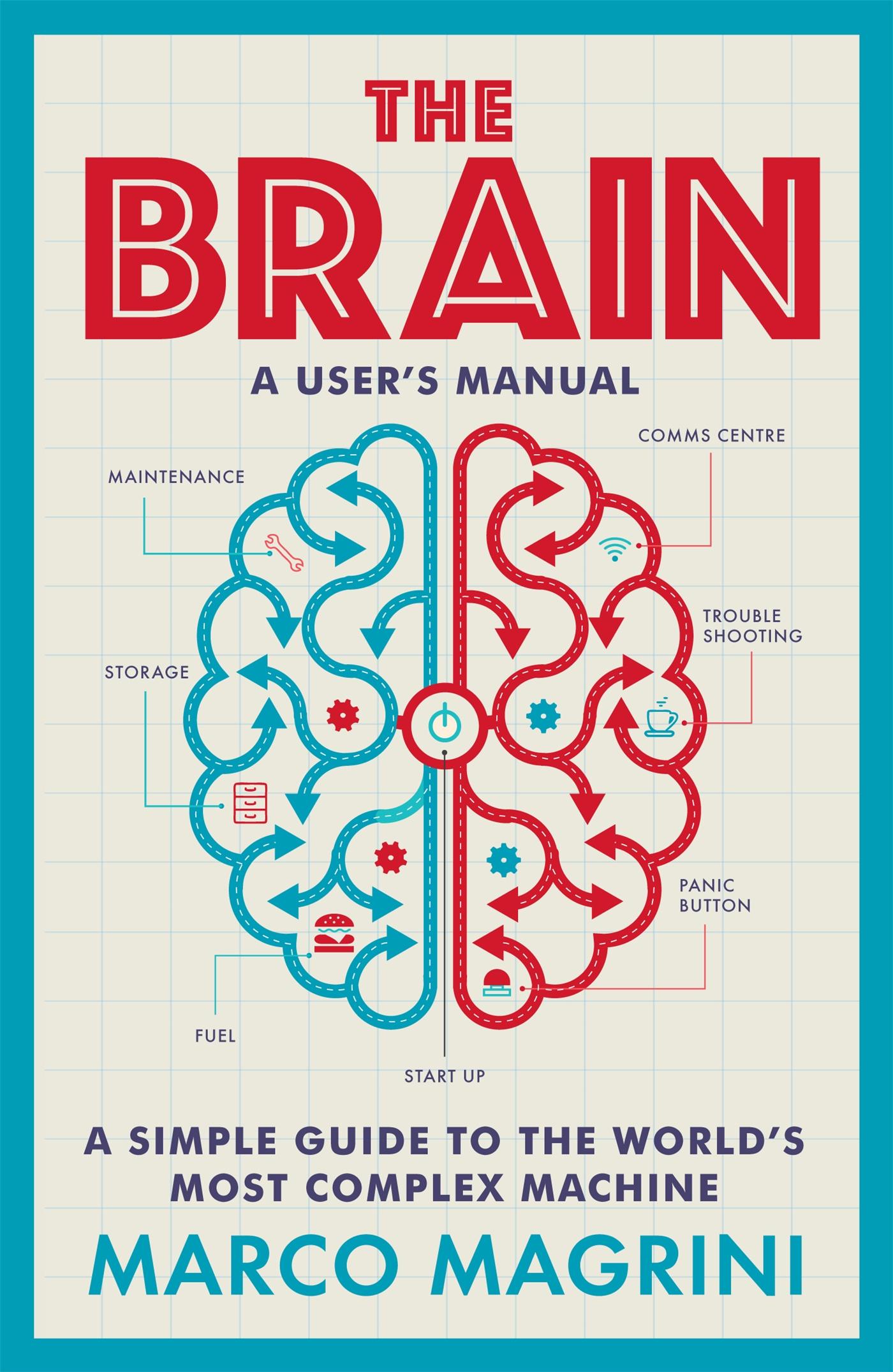 Vorderes Coverbild The Brain: A User's Manual