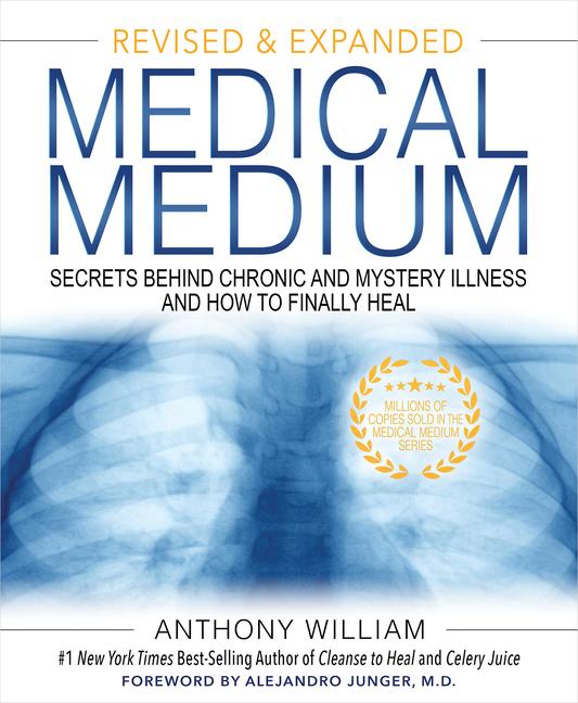 Vorderes Coverbild Medical Medium: Secrets Behind Chronic and Mystery Illness and How to Finally Heal (Revised and Expanded Edition)