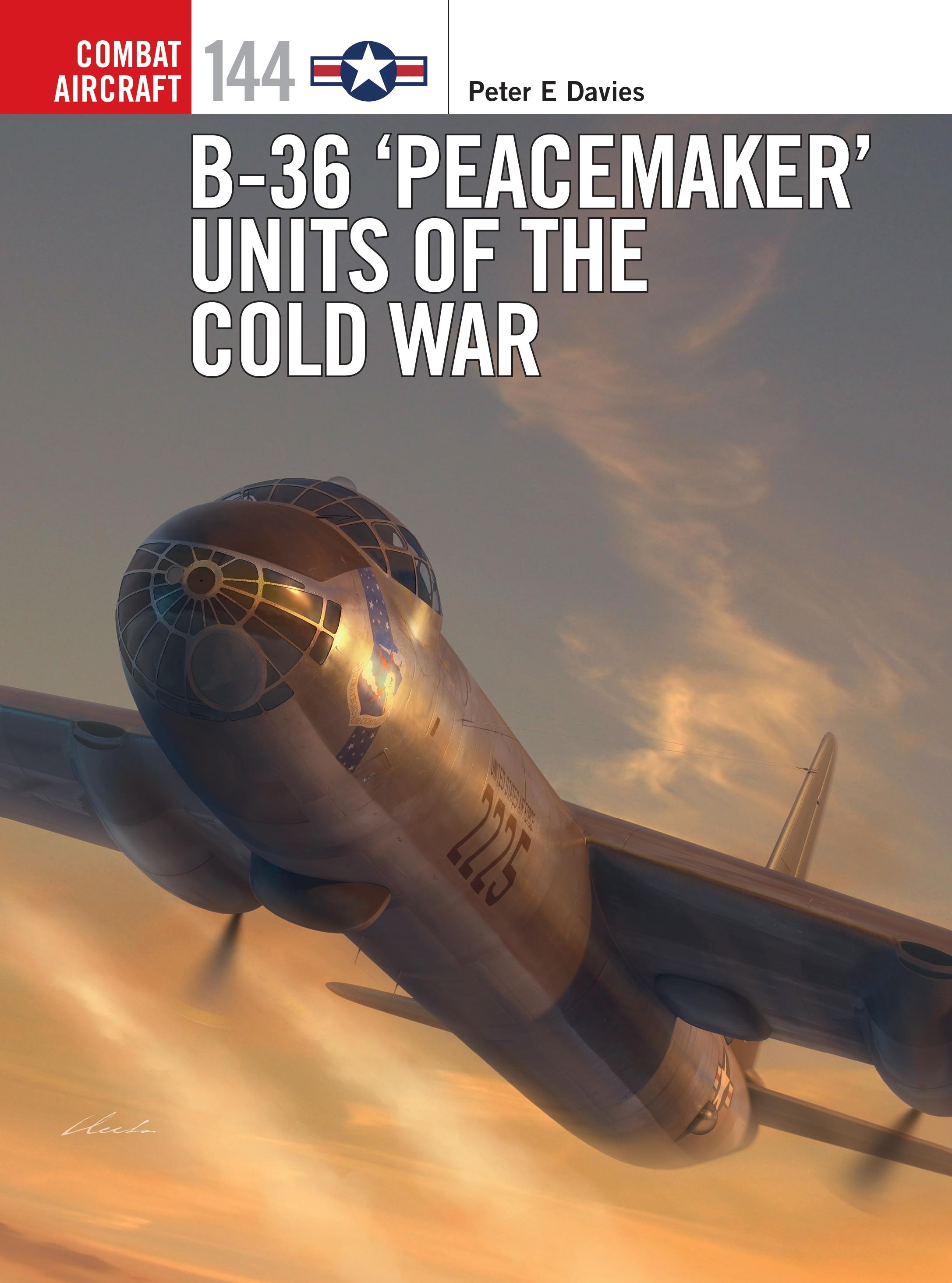 Vorderes Coverbild B-36 'Peacemaker' Units of the Cold War