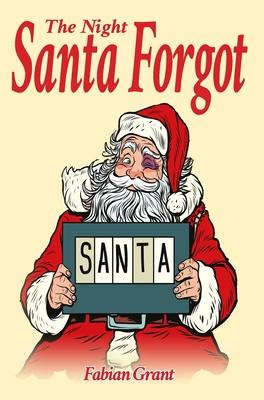 Vorderes Coverbild The Night Santa Forgot