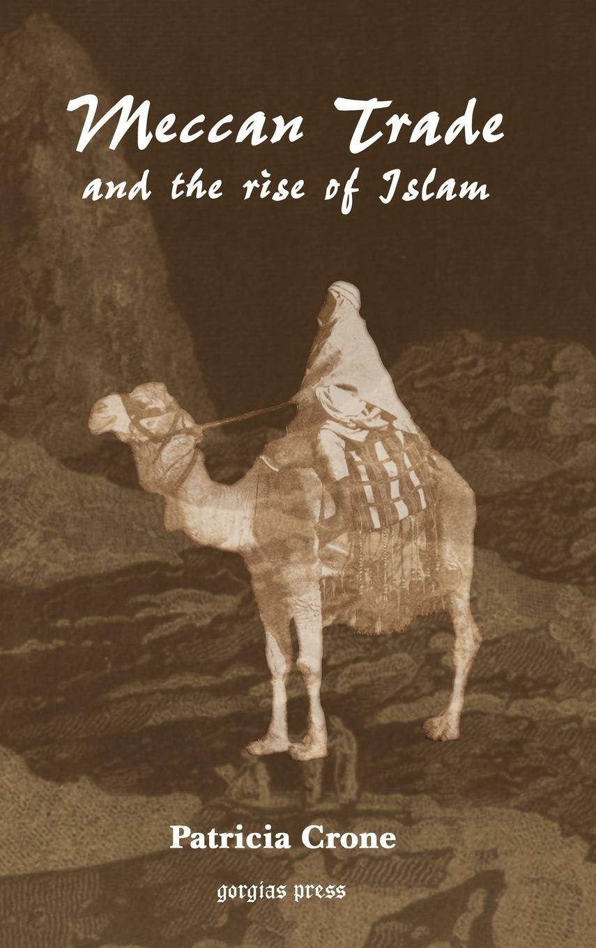 Vorderes Coverbild Meccan Trade and the Rise of Islam