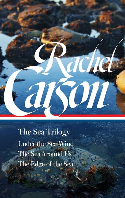 Vorderes Coverbild Rachel Carson: The Sea Trilogy (Loa #352)