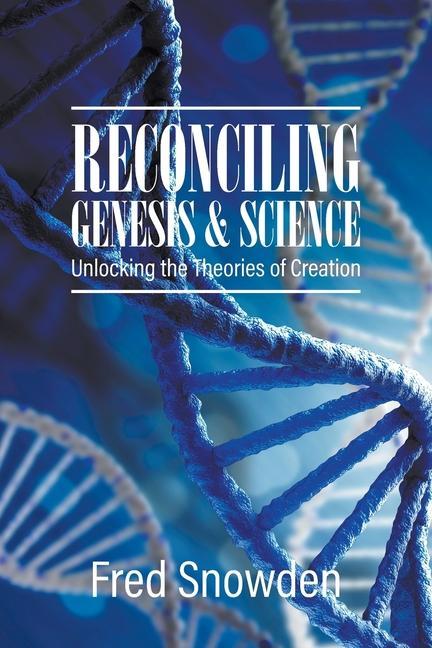 Vorderes Coverbild Reconciling Genesis and Science