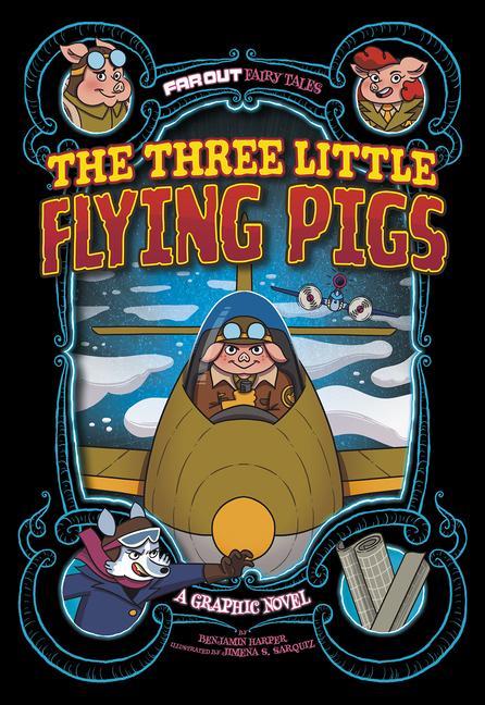 Vorderes Coverbild The Three Little Flying Pigs