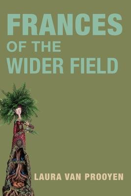 Vorderes Coverbild Frances of the Wider Fields