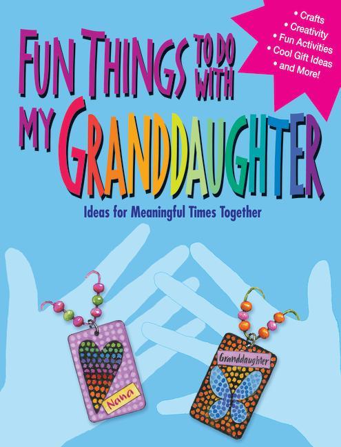 Vorderes Coverbild Fun Things to Do with My Granddaughter