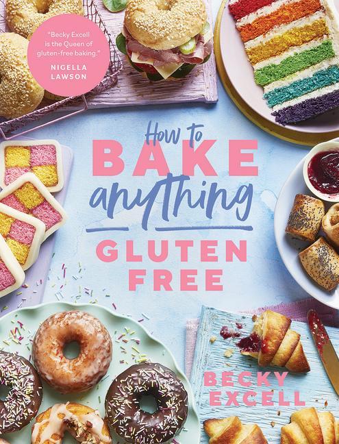 Vorderes Coverbild How to Bake Anything Gluten Free