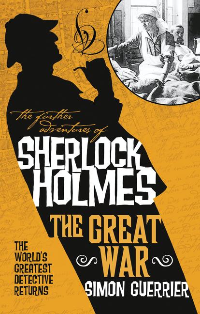 Vorderes Coverbild The Further Adventures of Sherlock Holmes - Sherlock Holmes and the Great War