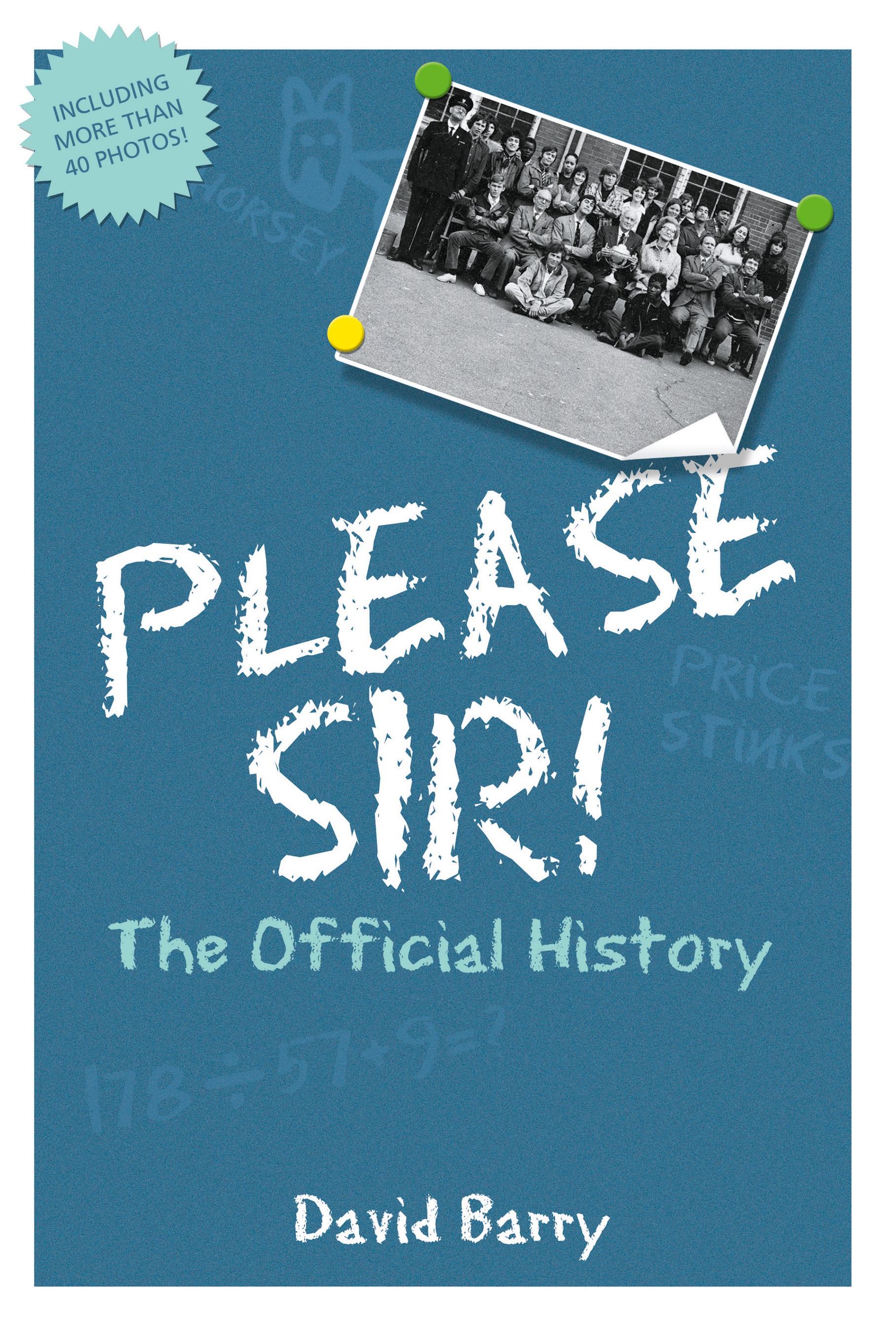 Vorderes Coverbild Please Sir! The Official History