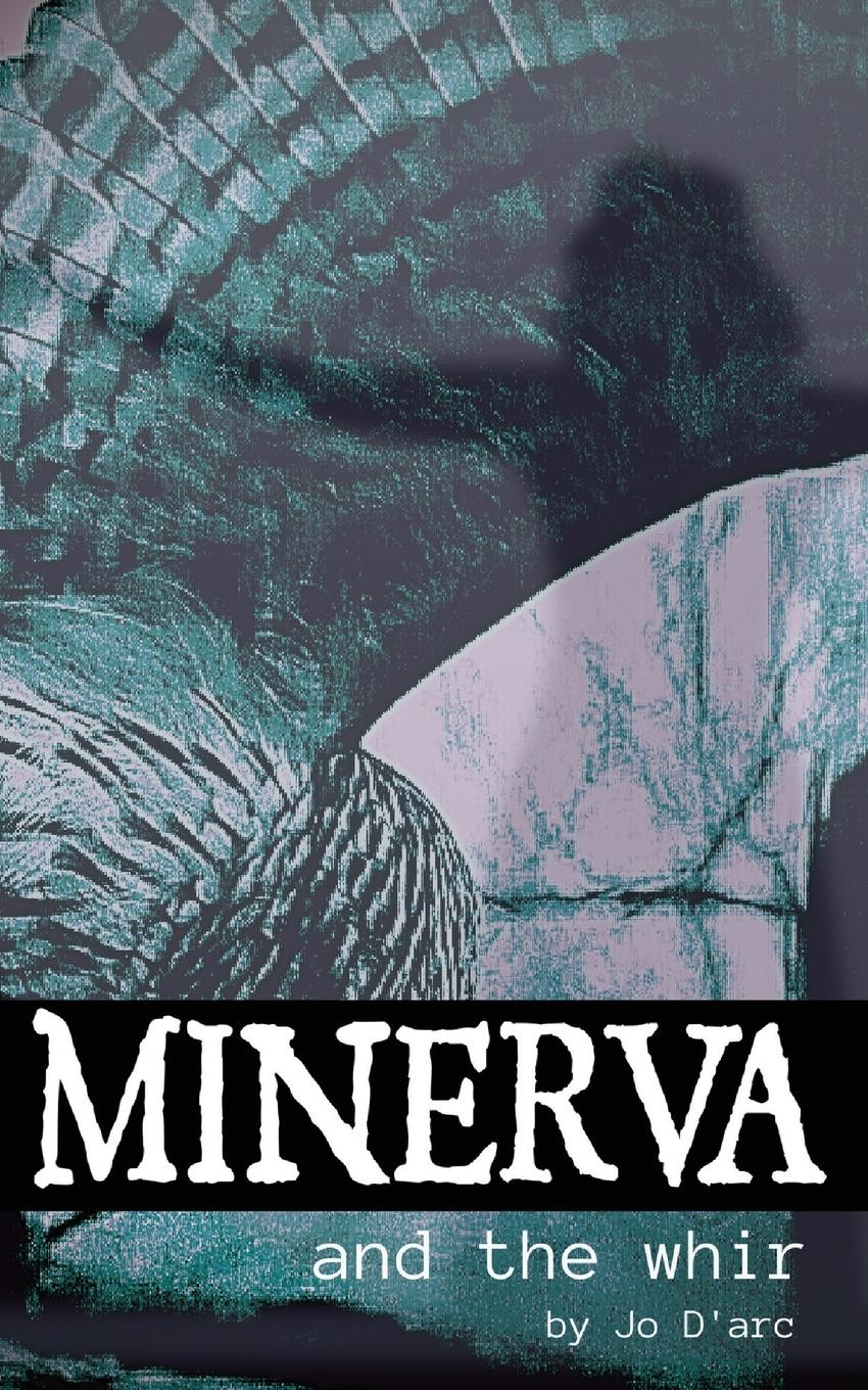 Vorderes Coverbild Minerva and the Whir