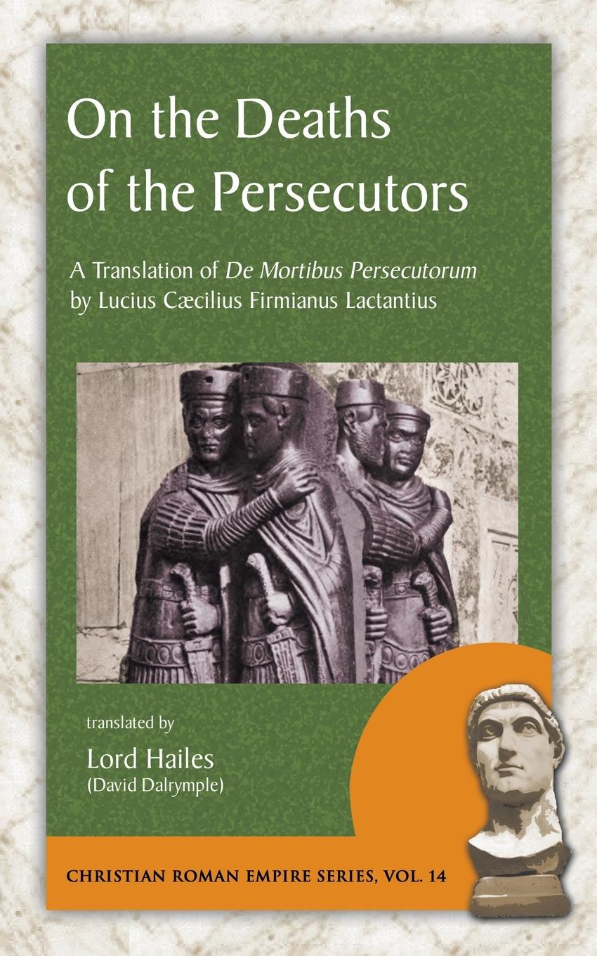 Vorderes Coverbild On the Deaths of the Persecutors