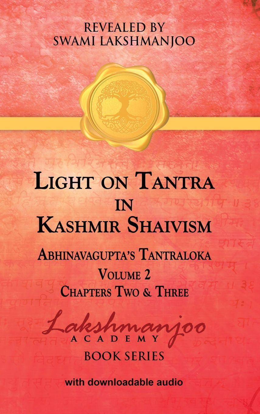 Vorderes Coverbild Light on Tantra in Kashmir Shaivism - Volume 2