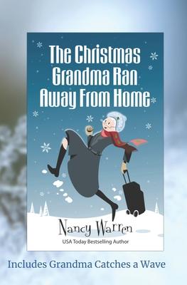 Vorderes Coverbild The Christmas Grandma Ran Away from Home