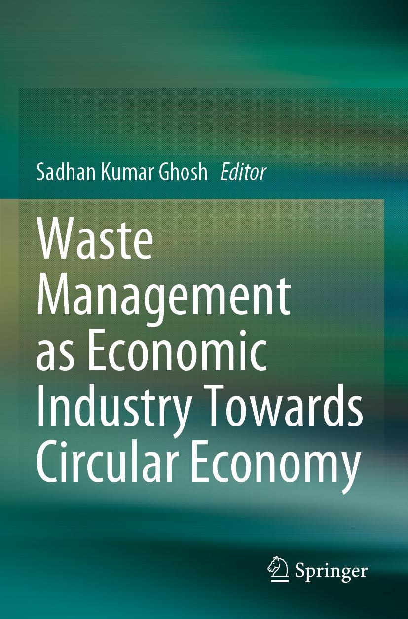 Vorderes Coverbild Waste Management as Economic Industry Towards Circular Economy
