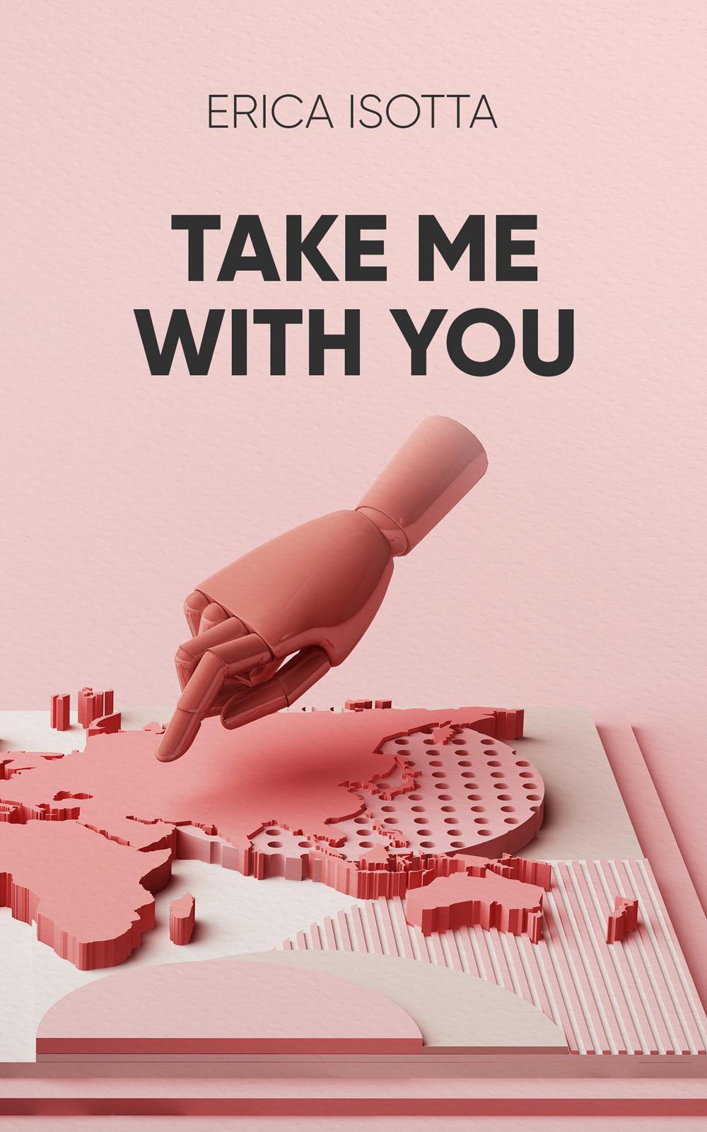 Vorderes Coverbild Take Me With You