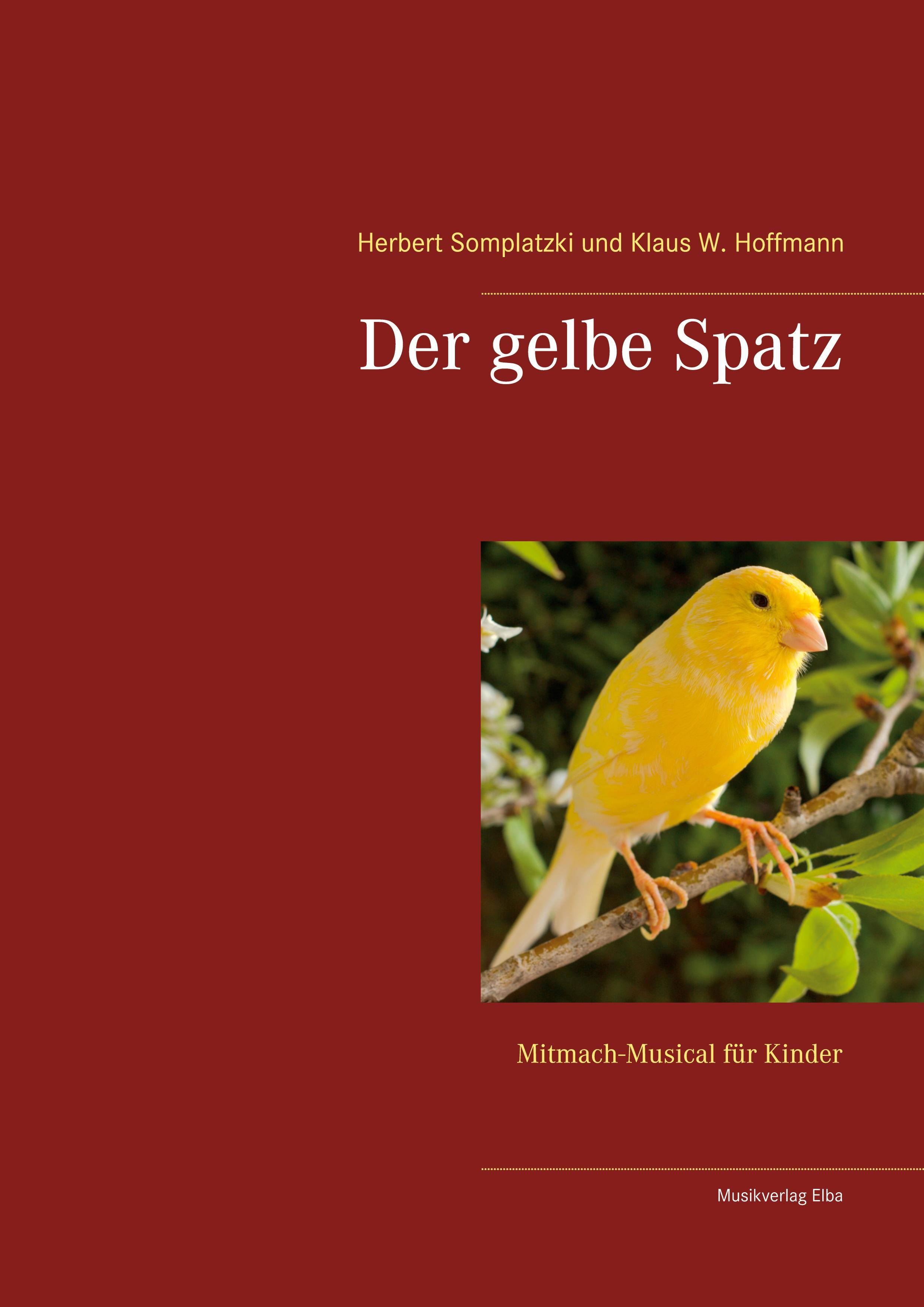 Vorderes Coverbild Der gelbe Spatz