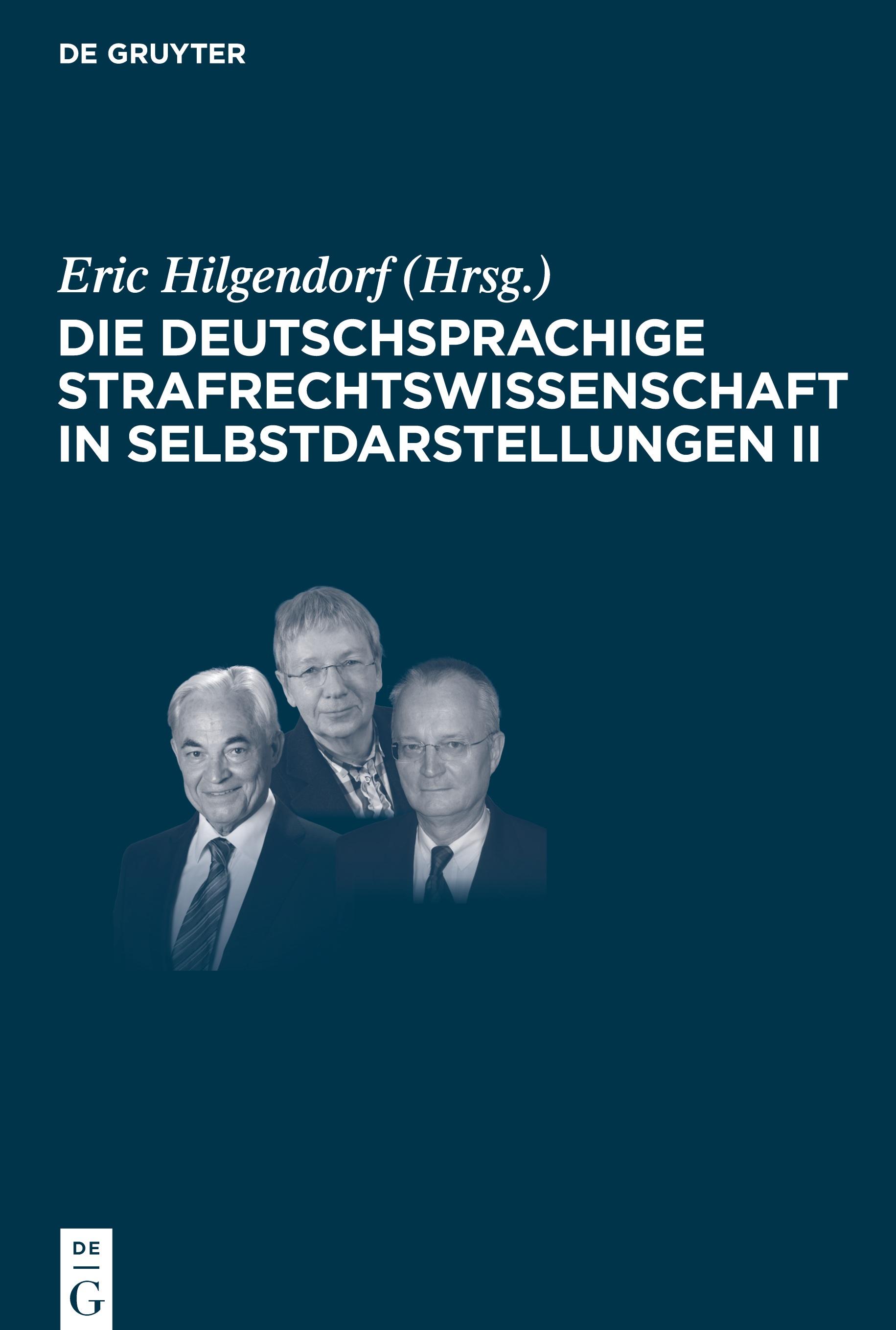 Vorderes Coverbild Die deutschsprachige Strafrechtswissenschaft in Selbstdarstellungen II