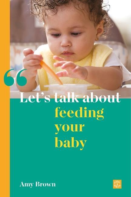 Vorderes Coverbild Let's Talk about Feeding Your Baby
