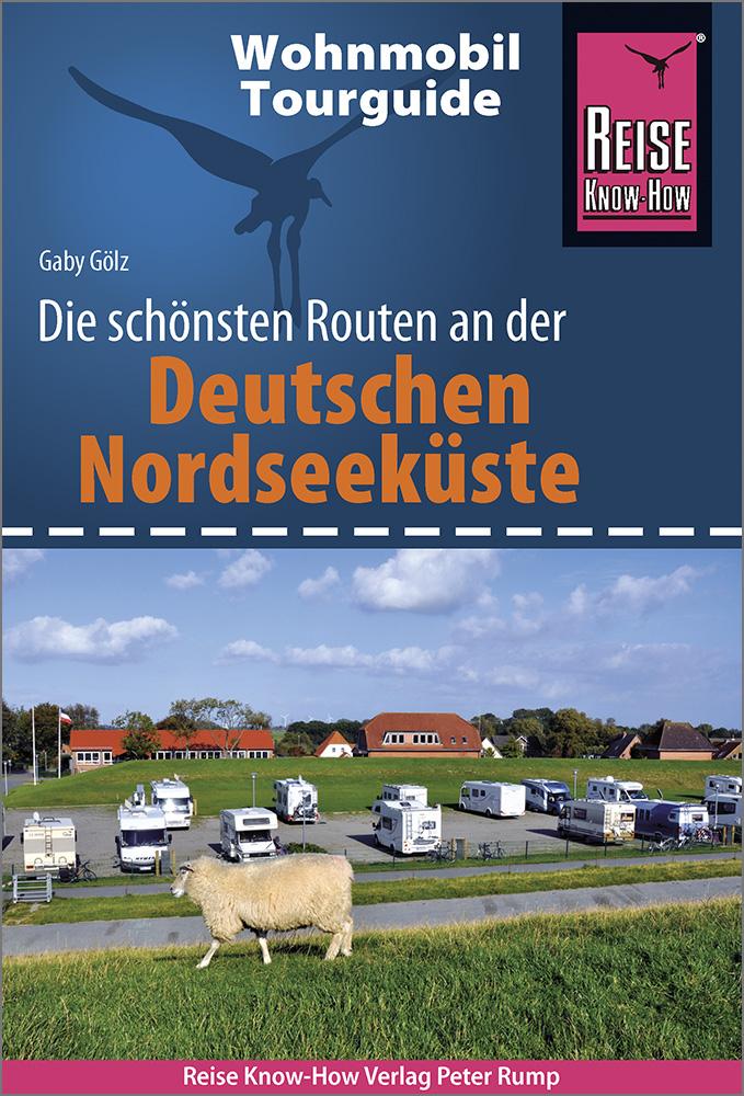 Vorderes Coverbild Reise Know-How Wohnmobil-Tourguide Deutsche Nordseeküste mit Hamburg und Bremen